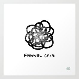 Funnel Cake Art Print
