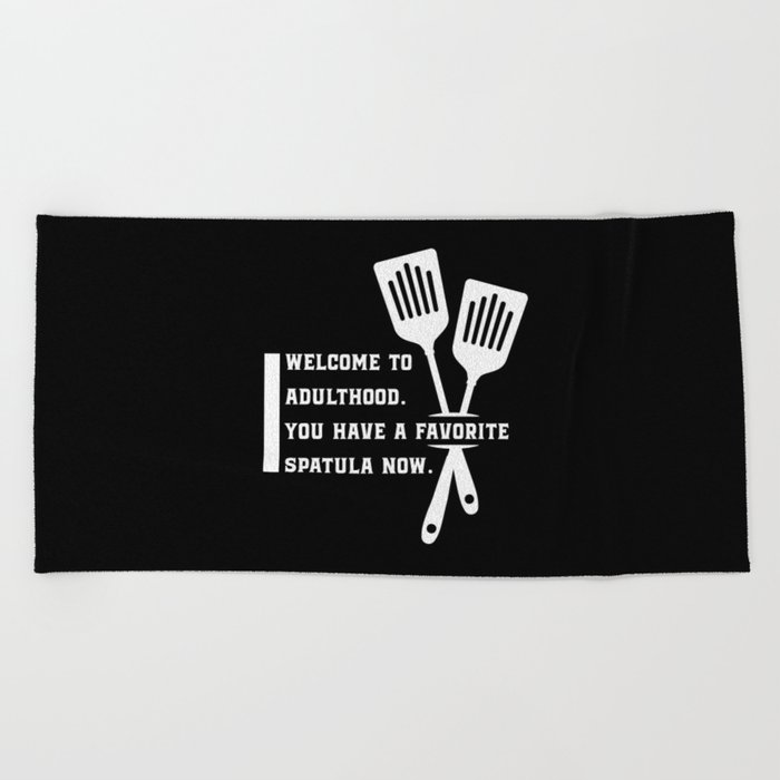 Funny Adulthood Quote Beach Towel