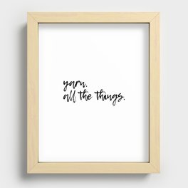 Yarn. All the things. Recessed Framed Print
