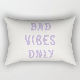 Bad Vibes Only Lavender Rectangular Pillow