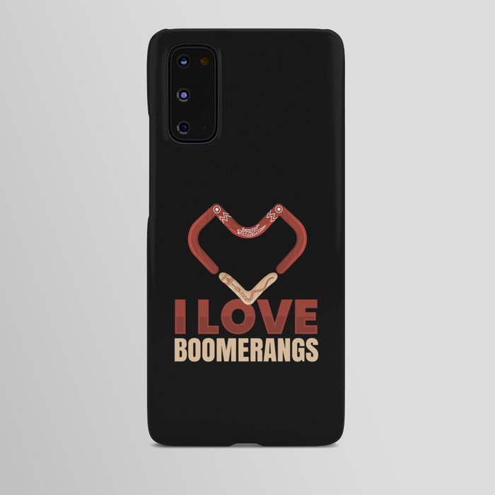 I Love Boomerangs Boomerang Thrower Android Case