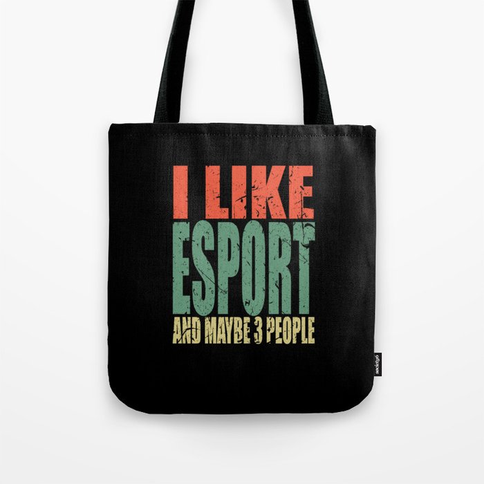 Esport Saying funny Tote Bag