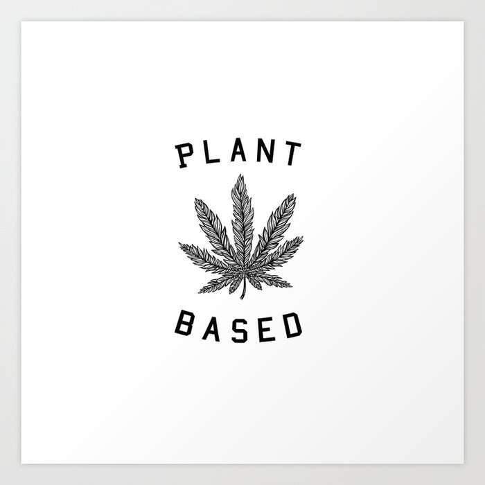 plant based marijuana leaf Art Print