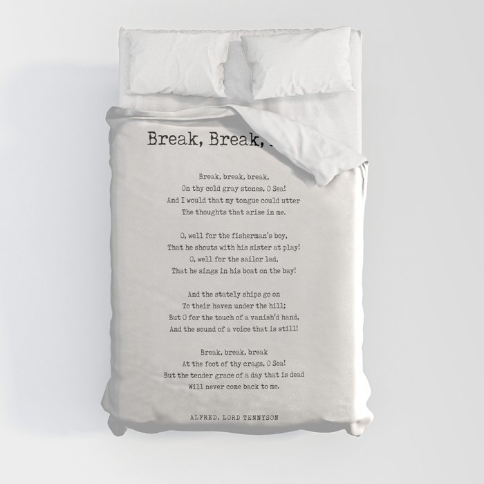 Break, Break, Break - Alfred, Lord Tennyson Poem - Literature - Typewriter Print 1 Duvet Cover