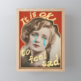 It Is Ok To Feel Sad (mixed media collage art) Framed Mini Art Print