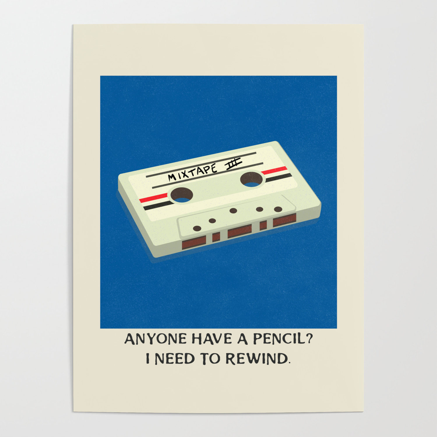 Funny Retro Cassette Tape Rewind with a Pencil Pop Art Poster by  InfiniteTango | Society6