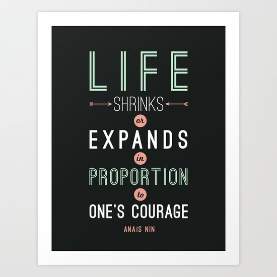 Life Quote - Anaïs Nin Art Print