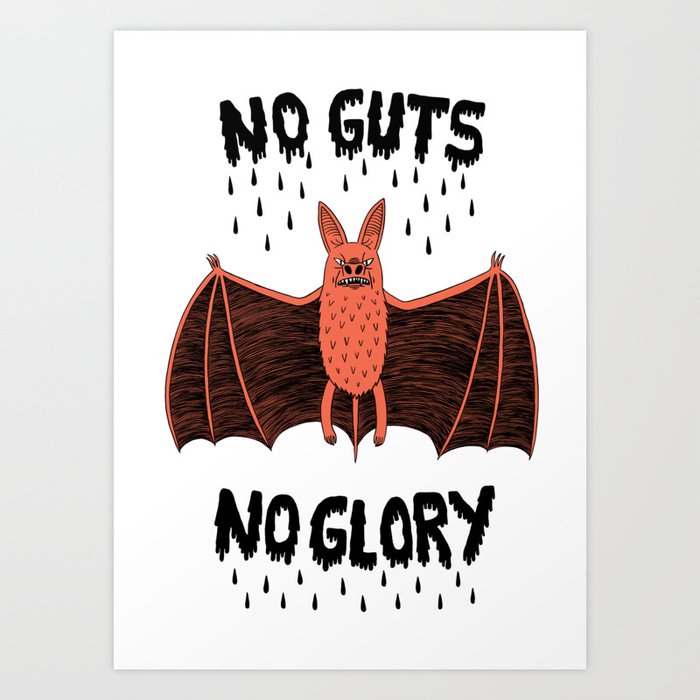 No Guts No Glory - Bat Art Print