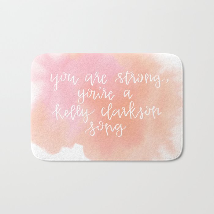 You Are Strong Watercolor Quote Bath Mat
