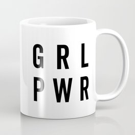 Girl Power Feminist Woman Power Quote Mug