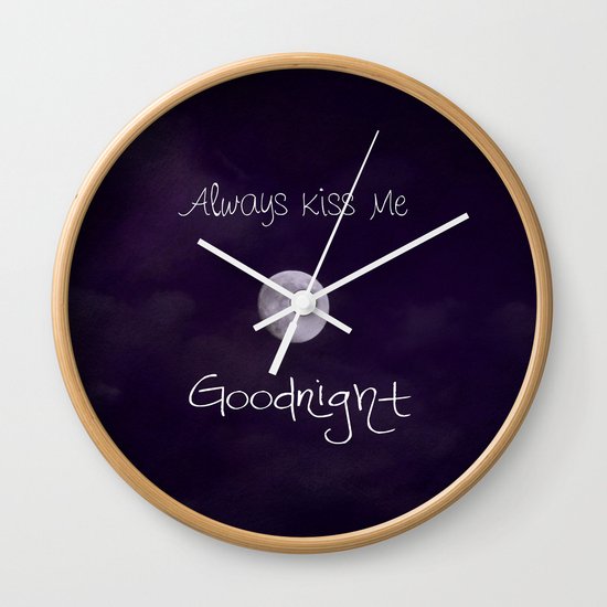 Always Kiss Me Goodnight Wall Clock