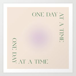 One day at a time | Green Purple Gradient | Motivational quote Art Print