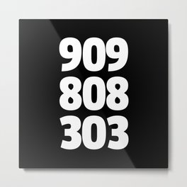 909/808/303 Dance Music Quote Metal Print | Typography, Techno, Rave, Dancemusic, Dubstep, Graphicdesign, Edm, Music, Digital, Trance 