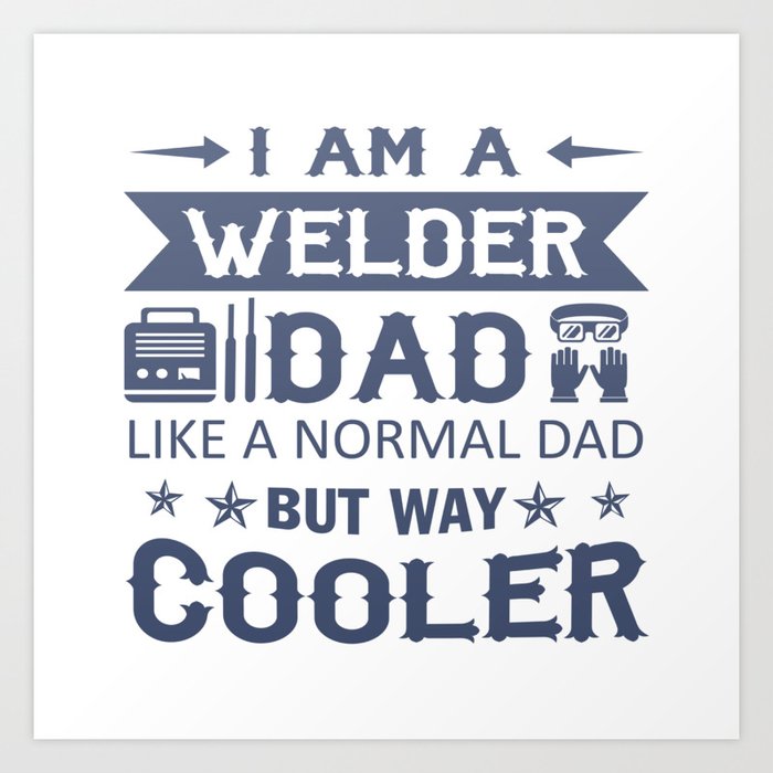 Welder dad