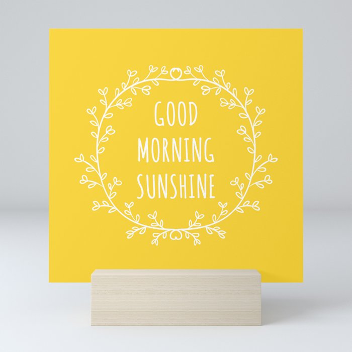 Good Morning Sunshine Mini Art Print