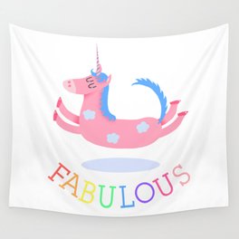 Unicorns are fabulous (and so are you) / V1 Wall Tapestry