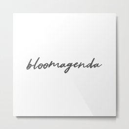 bloomagenda Metal Print