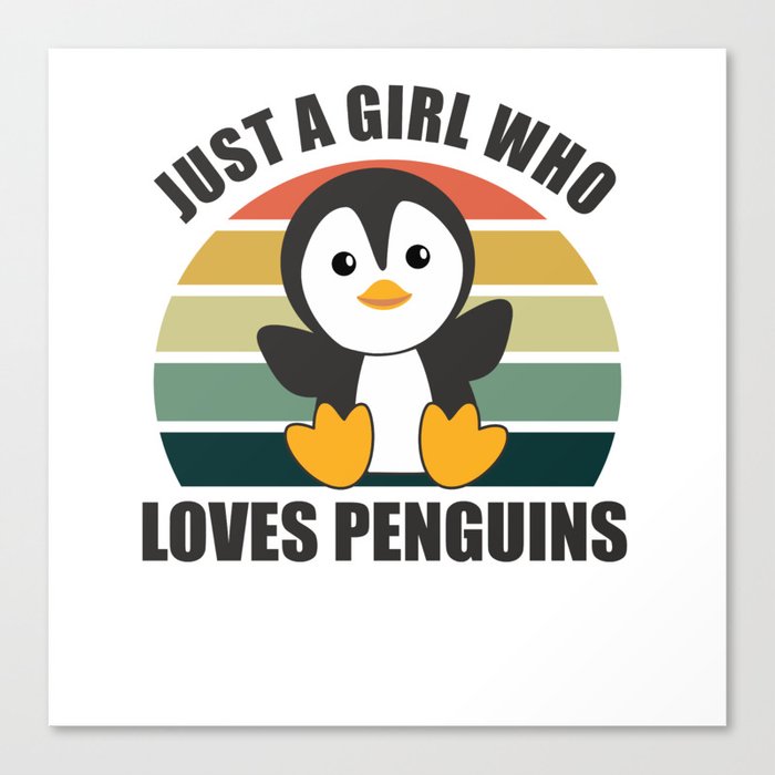 Just One Girl Who Loves Penguins - Cute Penguin Canvas Print