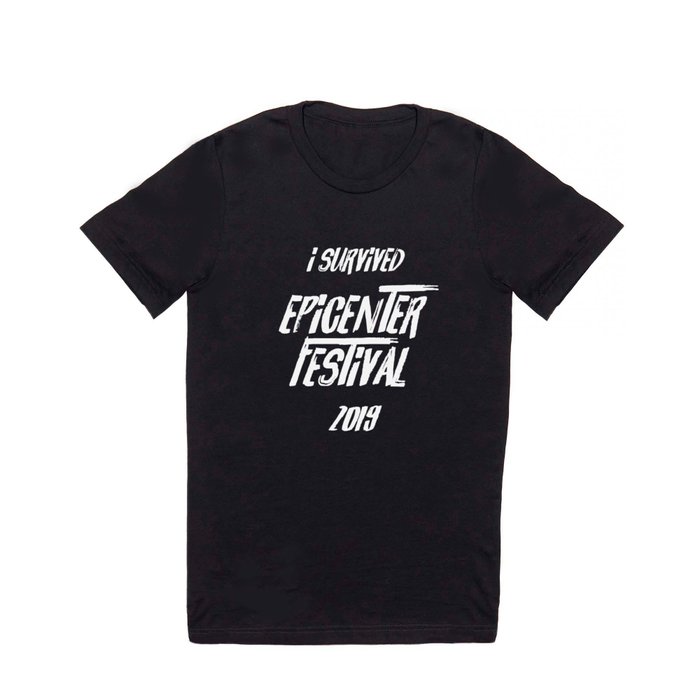 I Survived Epicenter Festival 2019 T Shirt