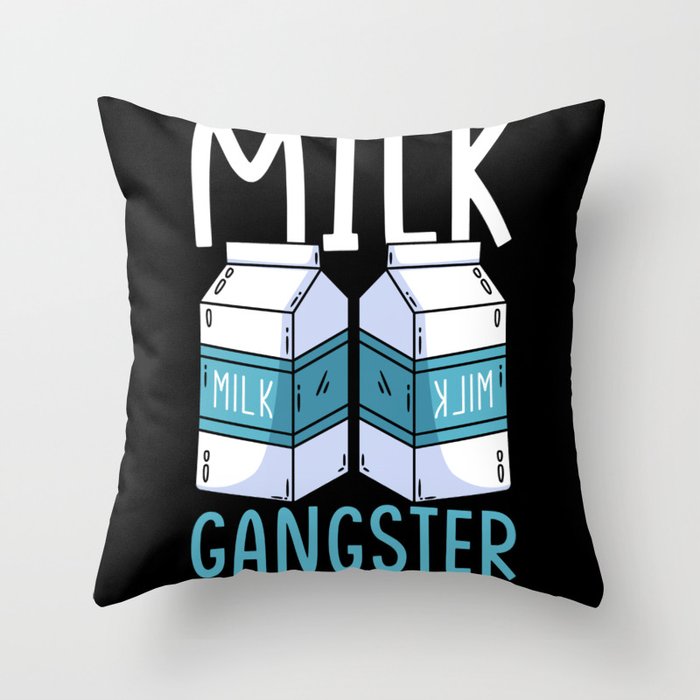 Milk Gangster Throw Pillow
