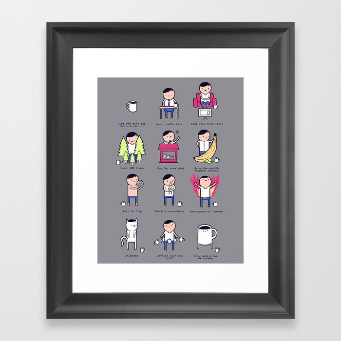 Just One More Cup Framed Art Print