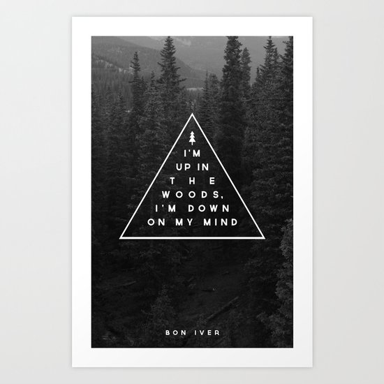Woods -- Bon Iver Art Print
