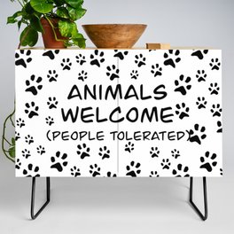 Animals Welcome, People Tolerated Credenza