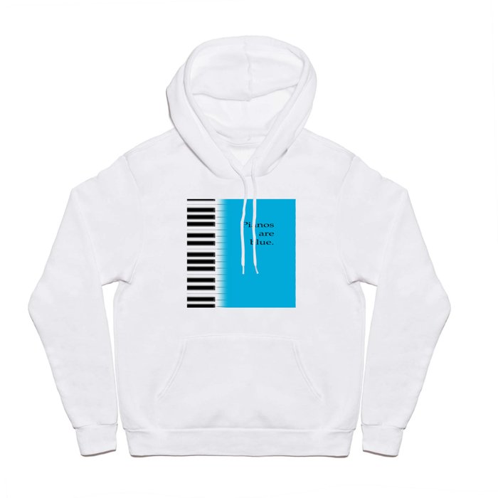 Pianos are blue - piano keyboard for music lover Hoody