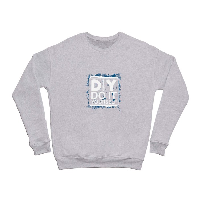 Do It Yourself Crewneck Sweatshirt