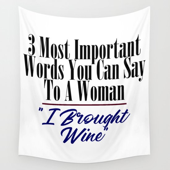 Be Smart Bring Wine Funny Woman Couple Advice Meme Wall Tapestry