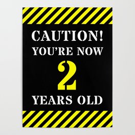 [ Thumbnail: 2nd Birthday - Warning Stripes and Stencil Style Text Poster ]