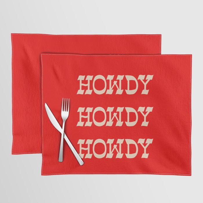 Howdy Howdy!  Red and white Placemat