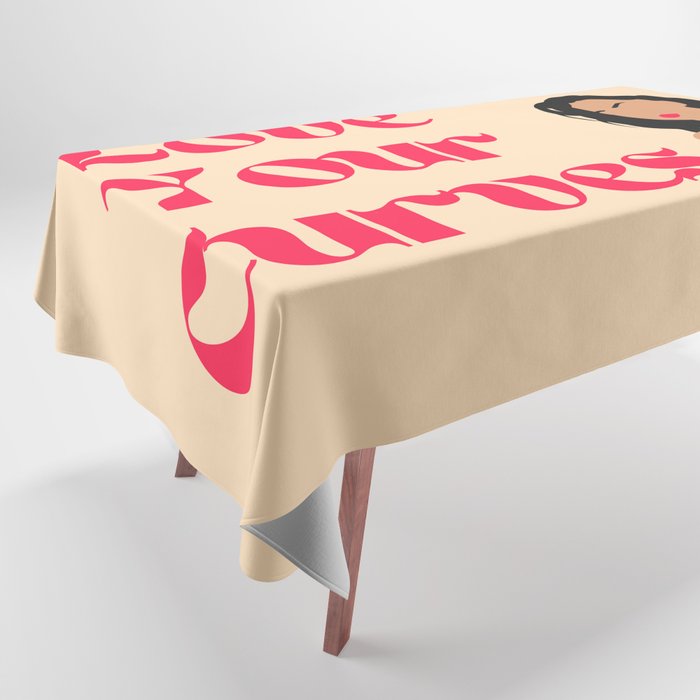 Love Your Curves | Self-Love Tablecloth