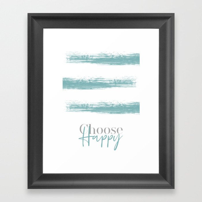 Text Art CHOOSE HAPPY | turquoise Framed Art Print