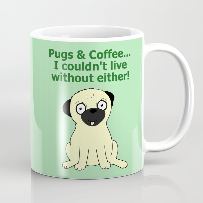 Pugs and Coffee Coffee Mug