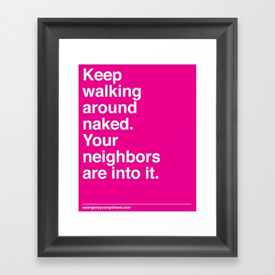 Walk Around Naked Framed Art Print