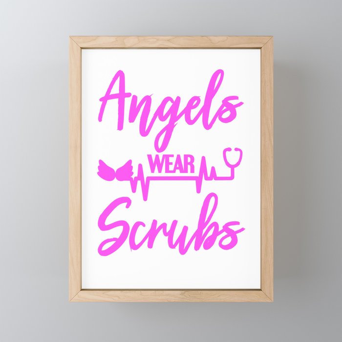 Angels Wear Scrubs Doctor Gift Nurse Gift Ideas Framed Mini Art Print