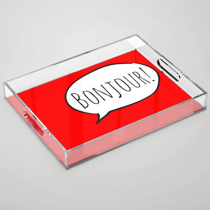 Cheerful BONJOUR! with white cartoon speech bubble on bright comic book red (Francais / French) Acrylic Tray