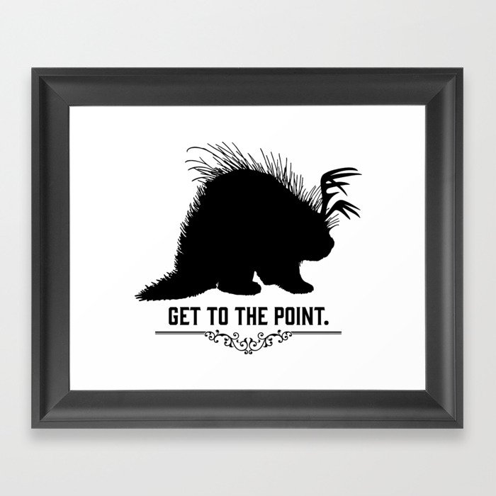 Get to the Point - Porculope Silhouette Framed Art Print