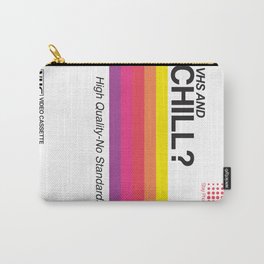 VHS and Chill Carry-All Pouch