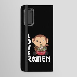 Ramen Japanese Noodles Sweet Monkey Eats Ramen Android Wallet Case