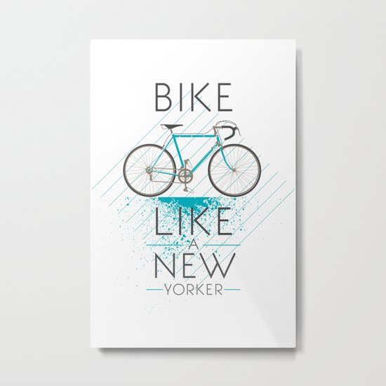 Bike like a new yorker Metal Print