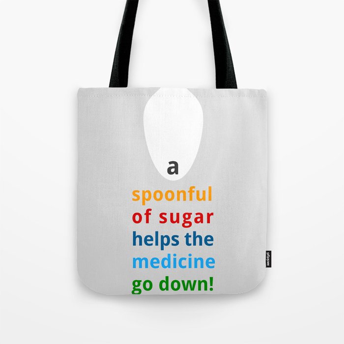A spoon full of sugar Tote Bag