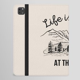 Life Is Better At The Lake iPad Folio Case