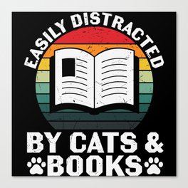 Easily Distracted By Cats & Books Canvas Print