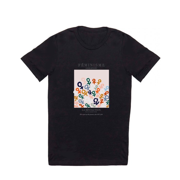 L'ART DU FÉMINISME — Feminist Art — Matisse Exhibition Poster T Shirt