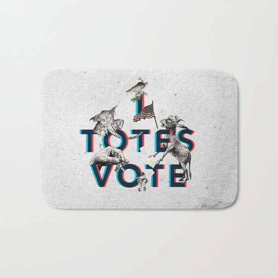 I Totes Vote Bath Mat