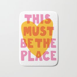 This Must Be The place Bath Mat