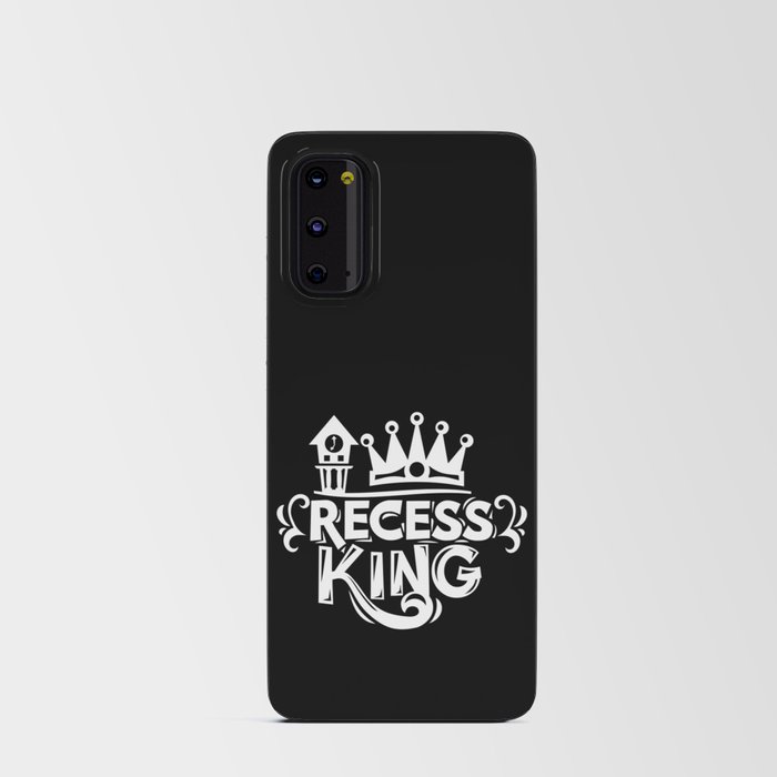 Recess King Funny Cute Kids Slogan Android Card Case