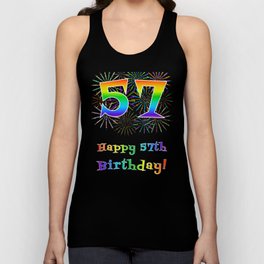 [ Thumbnail: 57th Birthday - Fun Rainbow Spectrum Gradient Pattern Text, Bursting Fireworks Inspired Background Tank Top ]